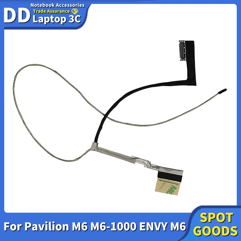 

New LCD LED Video Flex Cable For HP Pavilion M6 M6-1000 ENVY M6 DC02001JH00 686898-001 Replace Notebook LCD LVDS Cable