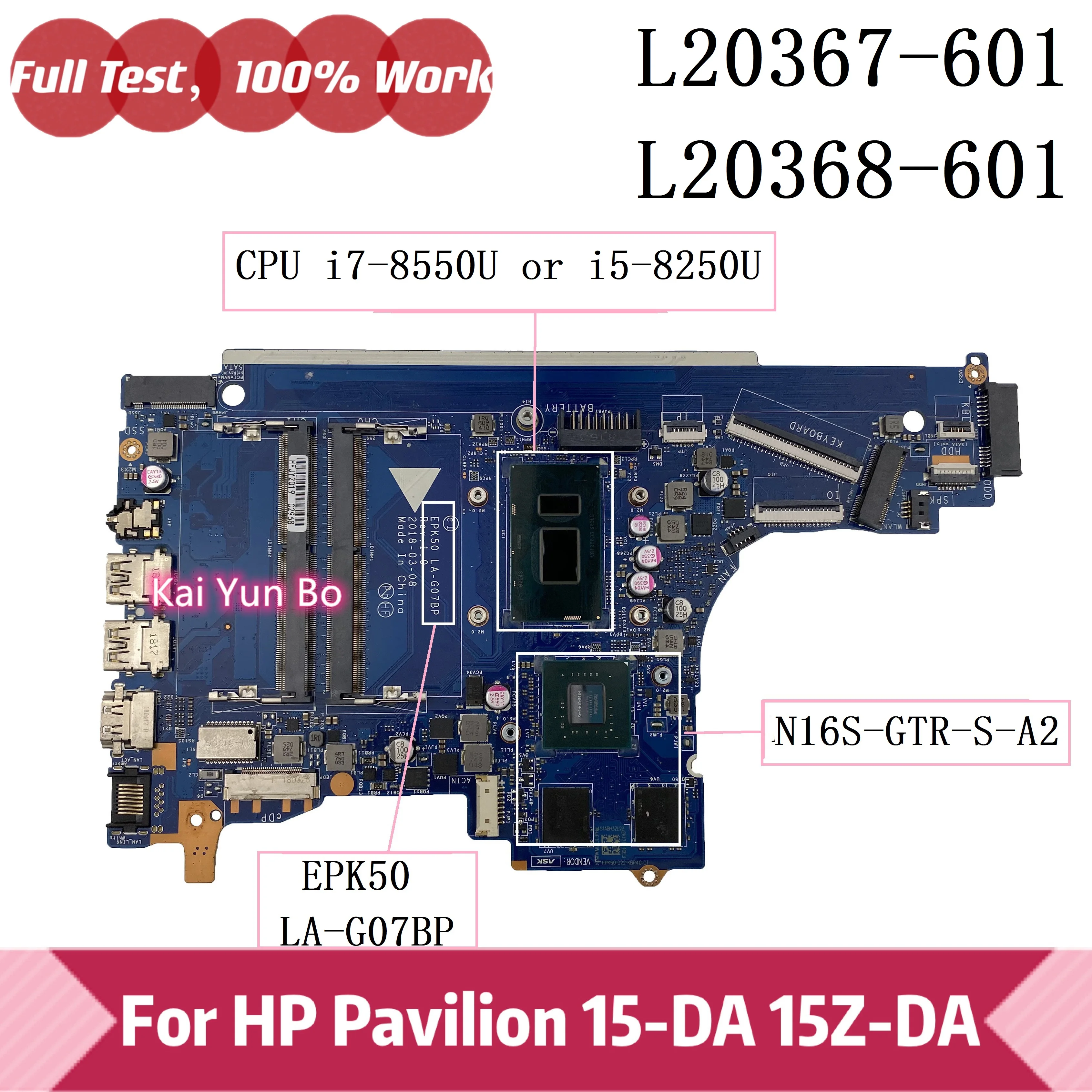 

L20367-601 L20368-601 L20367-001 L20368-001 L20367-501 L20368-501 Материнская плата ноутбука HP Pavilion 15-DA 15Z-DA 15-da0035nm EPK50 LA-G07BP с процессором I7-8550U I5-8250U