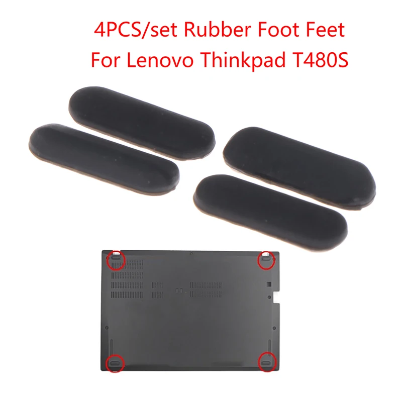 

4Pcs/set Rubber Foot Pad For Lenovo Thinkpad T480S Anti Slip Pad Feet Bottom Base Cover Replacement