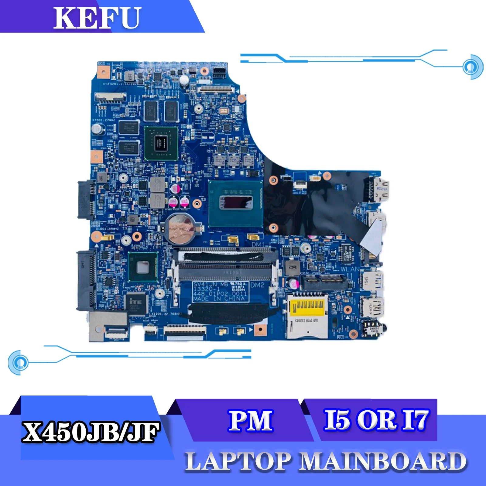 

KEFU X450JB Mainboard I5-4200H I7-4710H/4720H LVDS EDP For ASUS X450JF A450J SV41JV X450JN Laptop Motherboard 100% Test