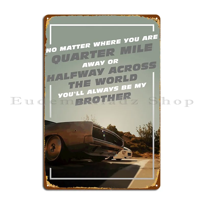 Вы всегда будете моим братом V2 металлические знаки для клуба создание вечерние