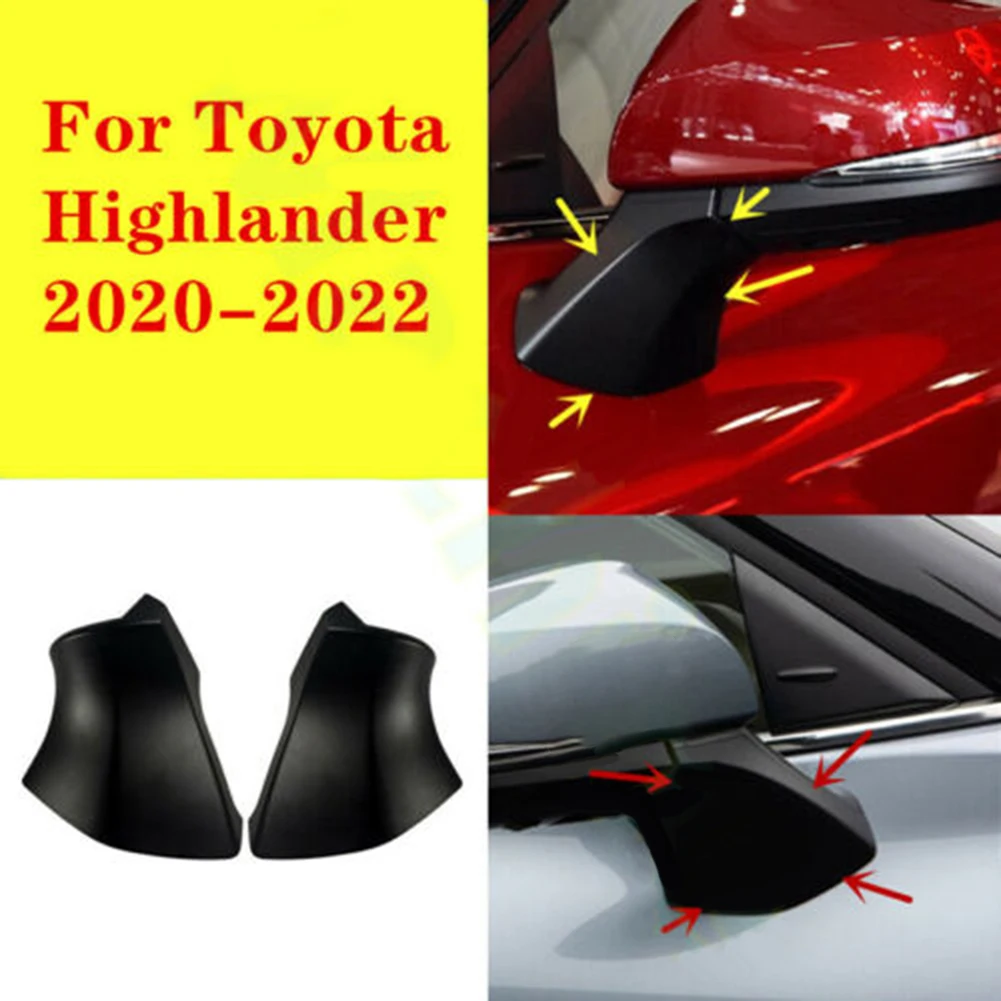 

LH+RH Rearview Side Mirror Triangle Base Cover For Toyota Highlander 2020-2022 Auto Replacement Parts Protection Decoration