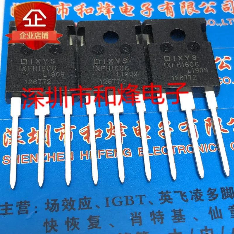 

5PCS-10PCS IXFH1606 TO-247 NEW AND ORIGINAL ON STOCK