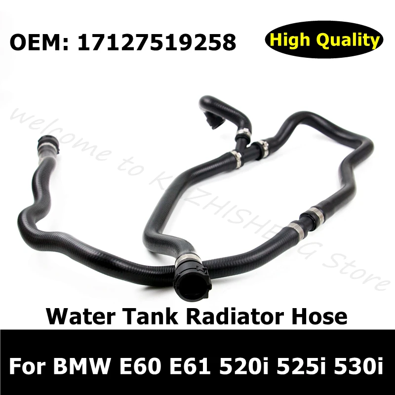 

17127519258 Car Accessories Water Tank Radiator Hose For BMW E60 E61 520i 525i 530i Cooling System Coolant Return Hose