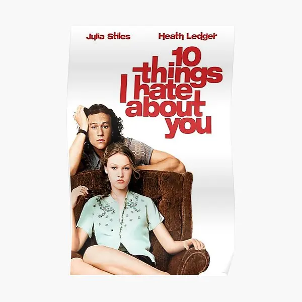 

10 Things I Hate About You Poster Painting Picture Art Decor Room Funny Print Mural Decoration Wall Home Modern No Frame