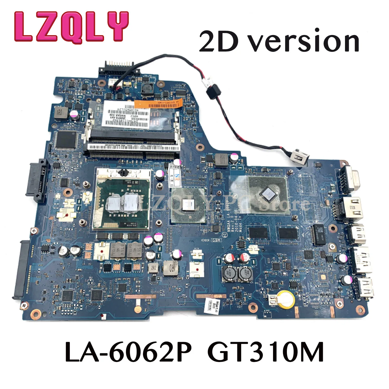 LZQLY NWQAA LA-6062P K000104420 K000106370 K000106380 For Toshiba Satellite A660 A665 Laptop Motherboard GT310M GPU free CPU