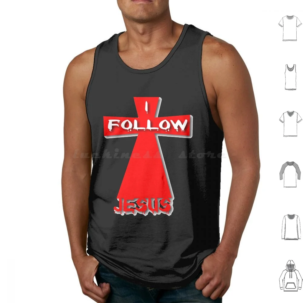 

I Follow Jesus Big Time Tank Tops Vest Sleeveless Jesus Following Discipleship Disciple Follower Faith Evangelism Religion
