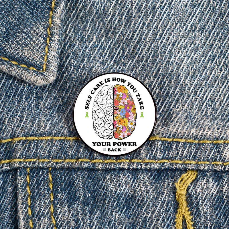 

Self Care Is How You Take Your Power Pin Custom cute Brooches Shirt Lapel teacher tote Bag backpacks Badge gift pins for women