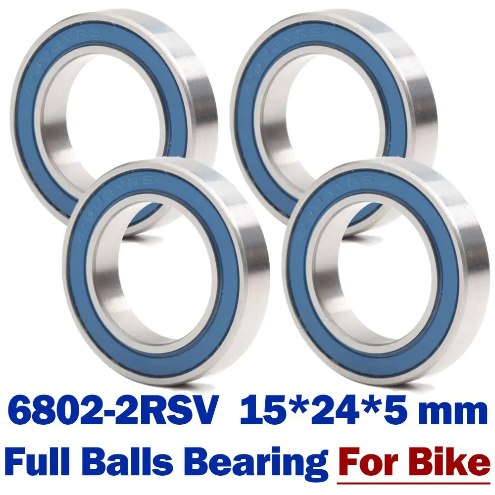 

4 PCS 6802 VRS MAX Bearings 15*24*5mm Bike Pivot Chrome Steel Blue Sealed with Grease 6802LLU Cart Full Balls Bearing