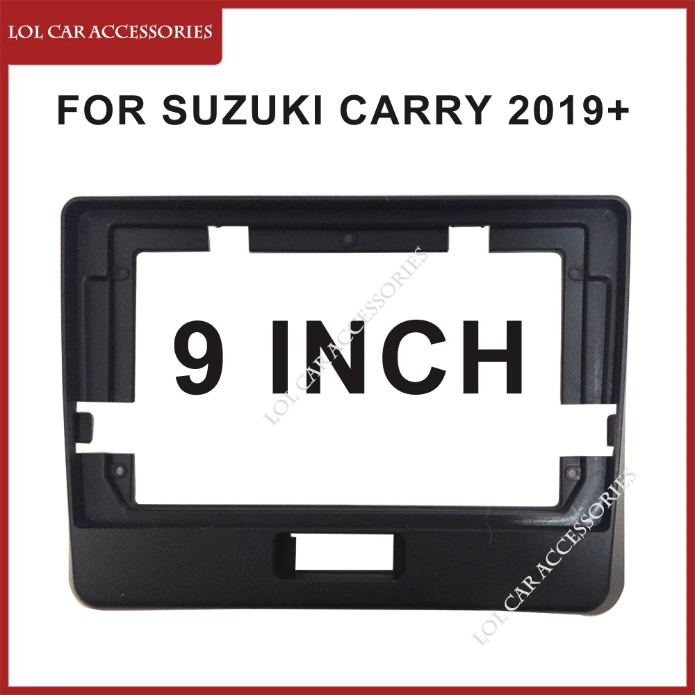 

9 Inch Car Radio Fascia For Suzuki Carry 2019+ Head Unit Stereo 2 Din Panel DVD MP5 GPS Android Player Dash Board Cover Frame