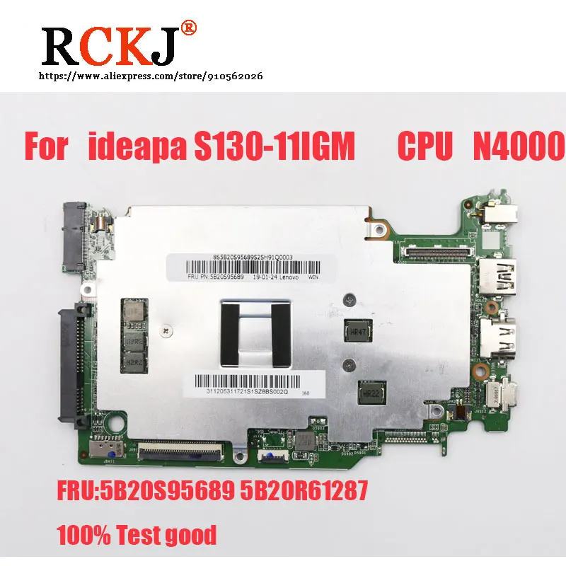 

Original For Lenovo ideapad S130-11IGM N4000 CPU 4GB Notebook Mainboard 100% Test Good 5B20S95689 5B20R61287 5B20R61504
