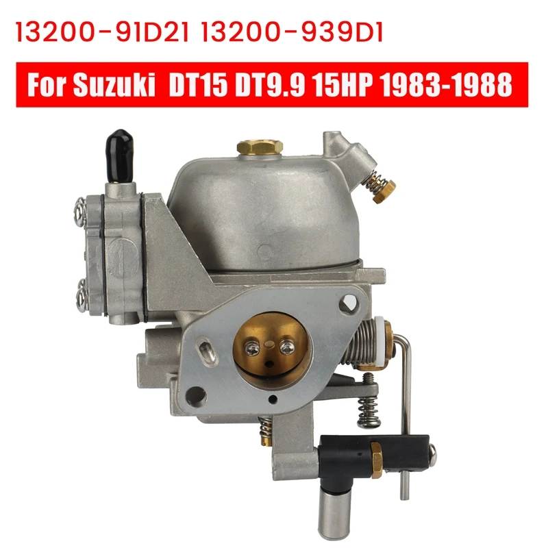 Карбюратор двигателя в сборе 13200-91D21 13200-939D1 компонент для Suzuki DT15 DT9.9 15HP 1983-1988