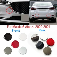 for mazda 6 atenza 2020 2021 car front rear bumper tow hook cover cap trailer hauling eye lid