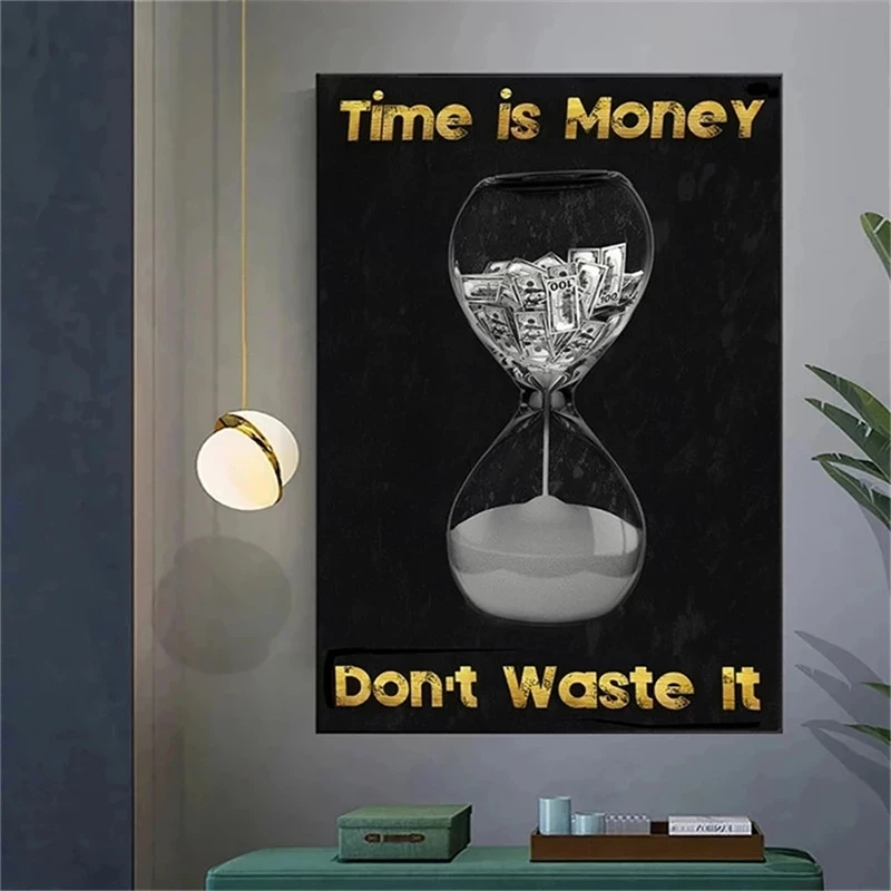 

Time Is Money Don't Waste It Letters Money Hourglass Poster Printed Inspirational Quotes Canvas Painting Office Home Wall Decor