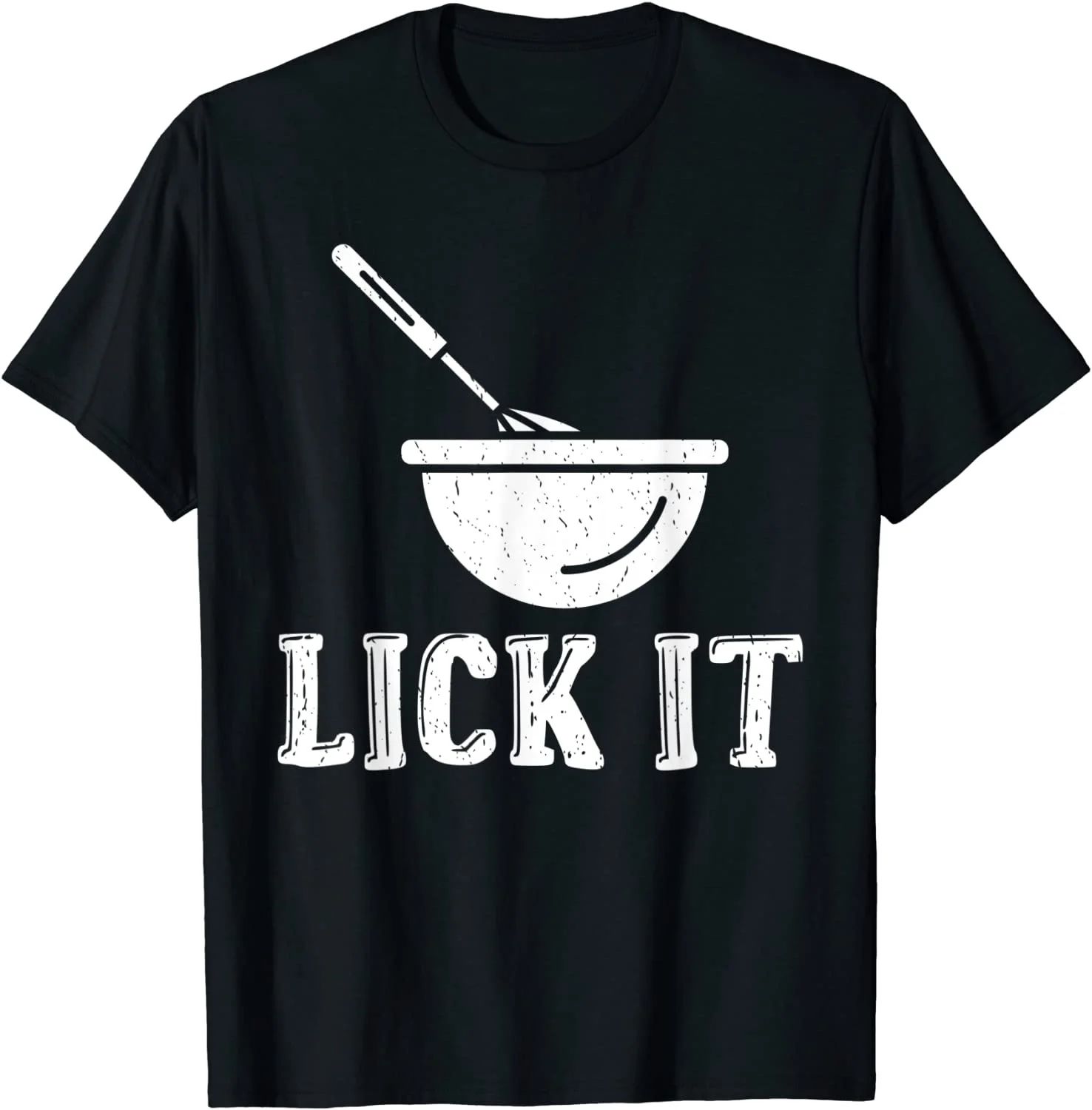 

Lick it Snack Baking Cake T-Shirt