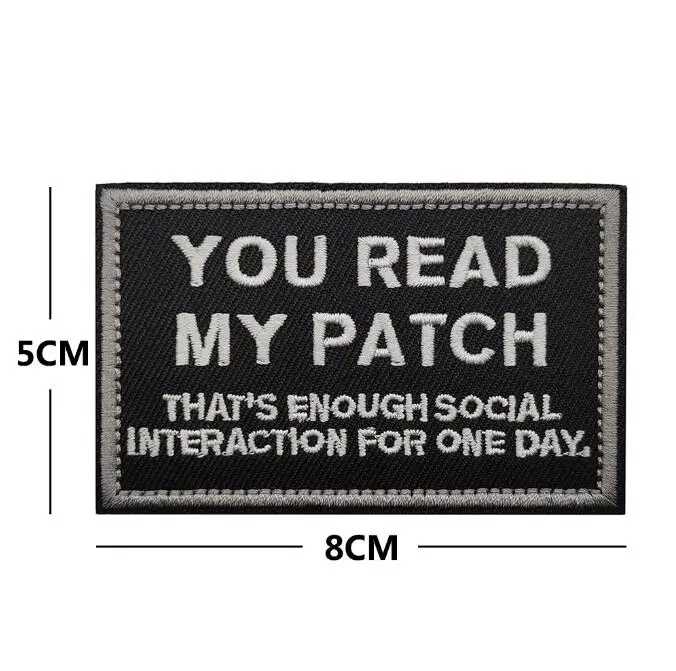 

You Read My Patch That's Enough Social Interaction for One Day Tactical Social Patch Hook & Loop Patch Embroidered Applique DIY