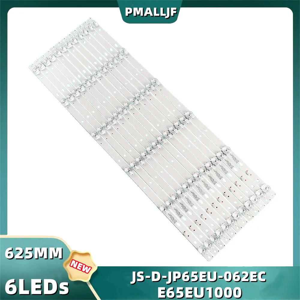 

12Pcs/Set LED Backlight Strip JS-D-JP65EU-061EC JS-D-JP65EU-062EC JS-D-JP65EK-062EC E65EU1000 202006-DS65M7500-01 DSBJ-W