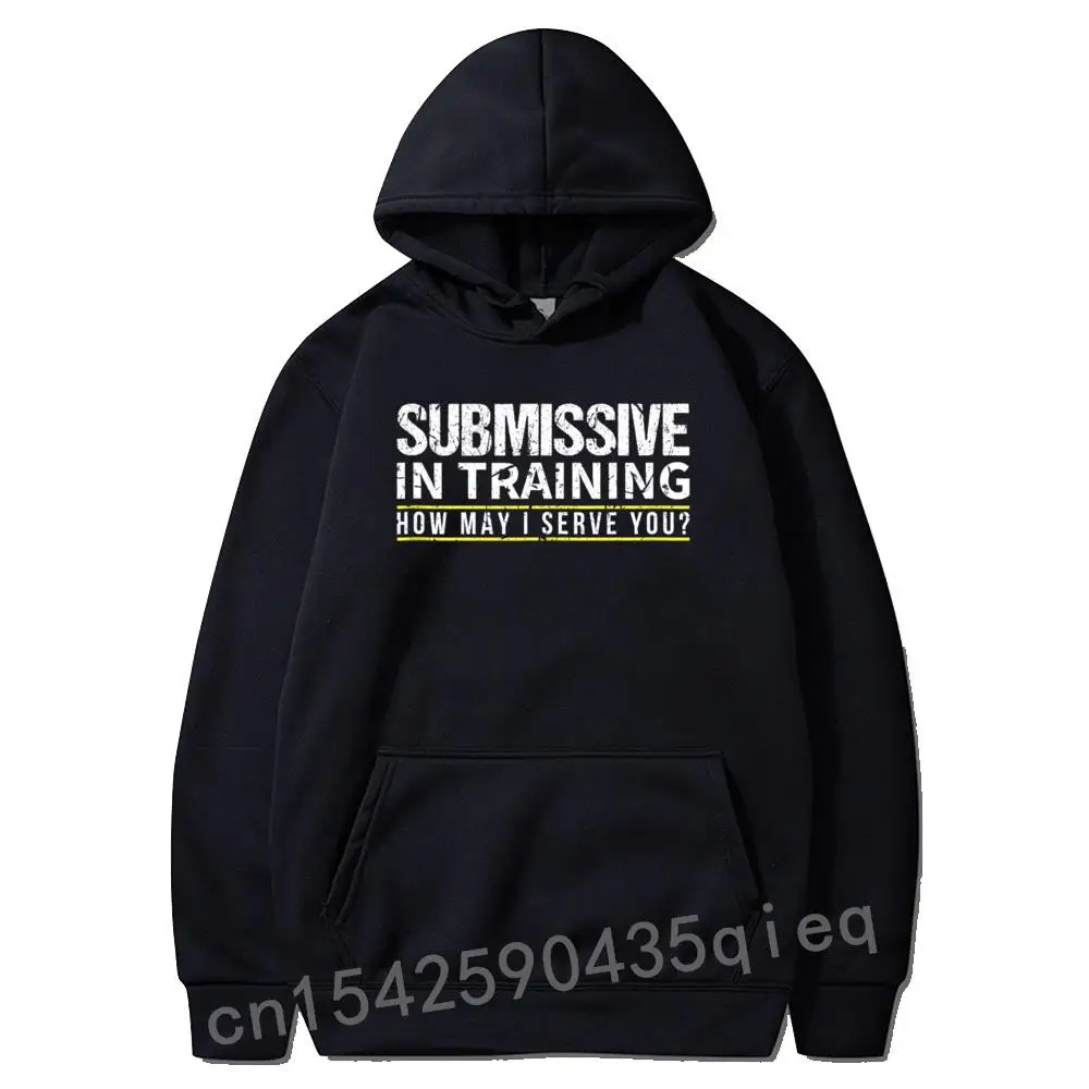 

Submissive In Training BDSM Sub Dom Kinky Sexy Yes Daddy Hoodie Autumn Men Hoodies Birthday Clothes 2022 Sweatshirts Sudadera