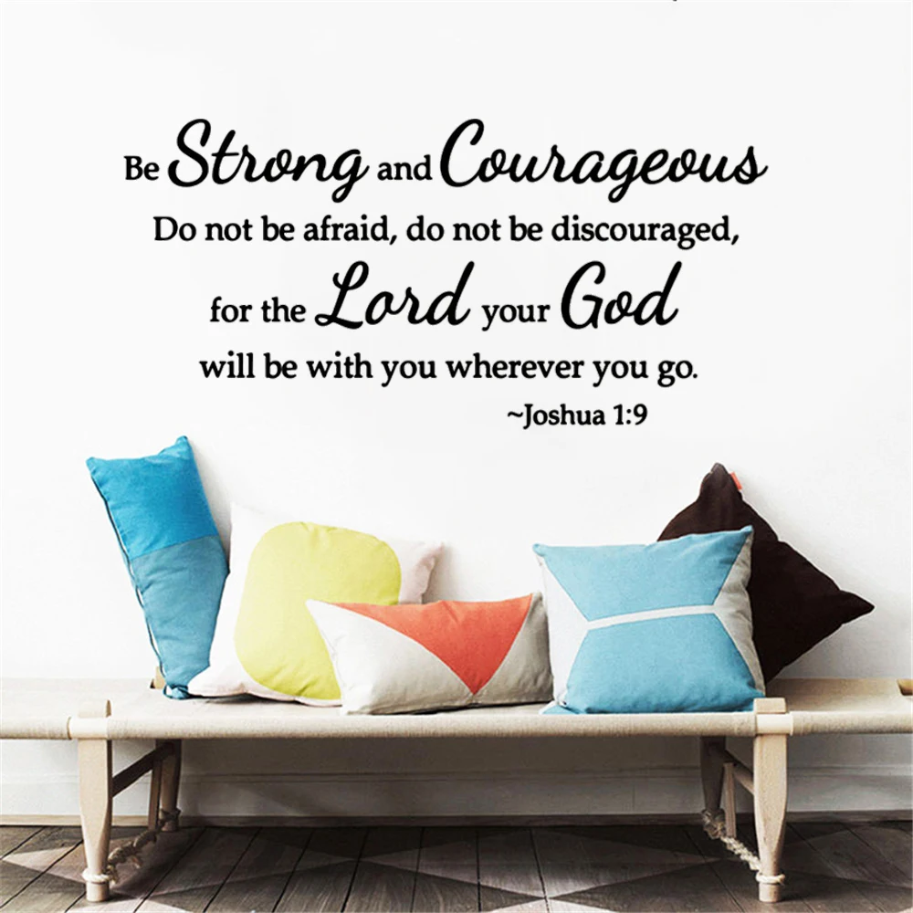

Joshua 1:9 Wall Stickers Be Strong And Courageous Quotes Decals Vinyl Bible Verse Livingroom Decor Mural Removable Poster HJ1607