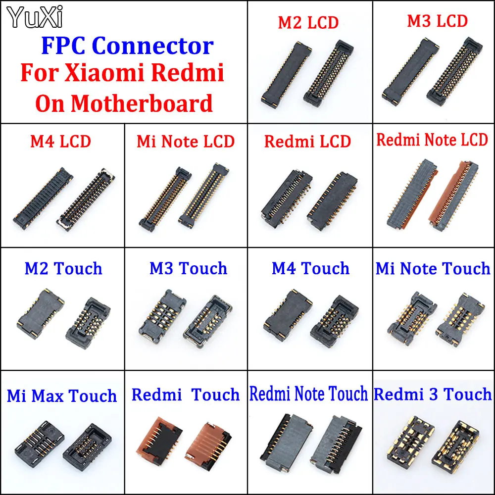 

YUXI 1Pc Touch & LCD Display Screen FPC Connector for Xiaomi Mi 4 Mi4 Mi2 Mi3 Max Note Redmi Note Logic On Motherboard Mainboard