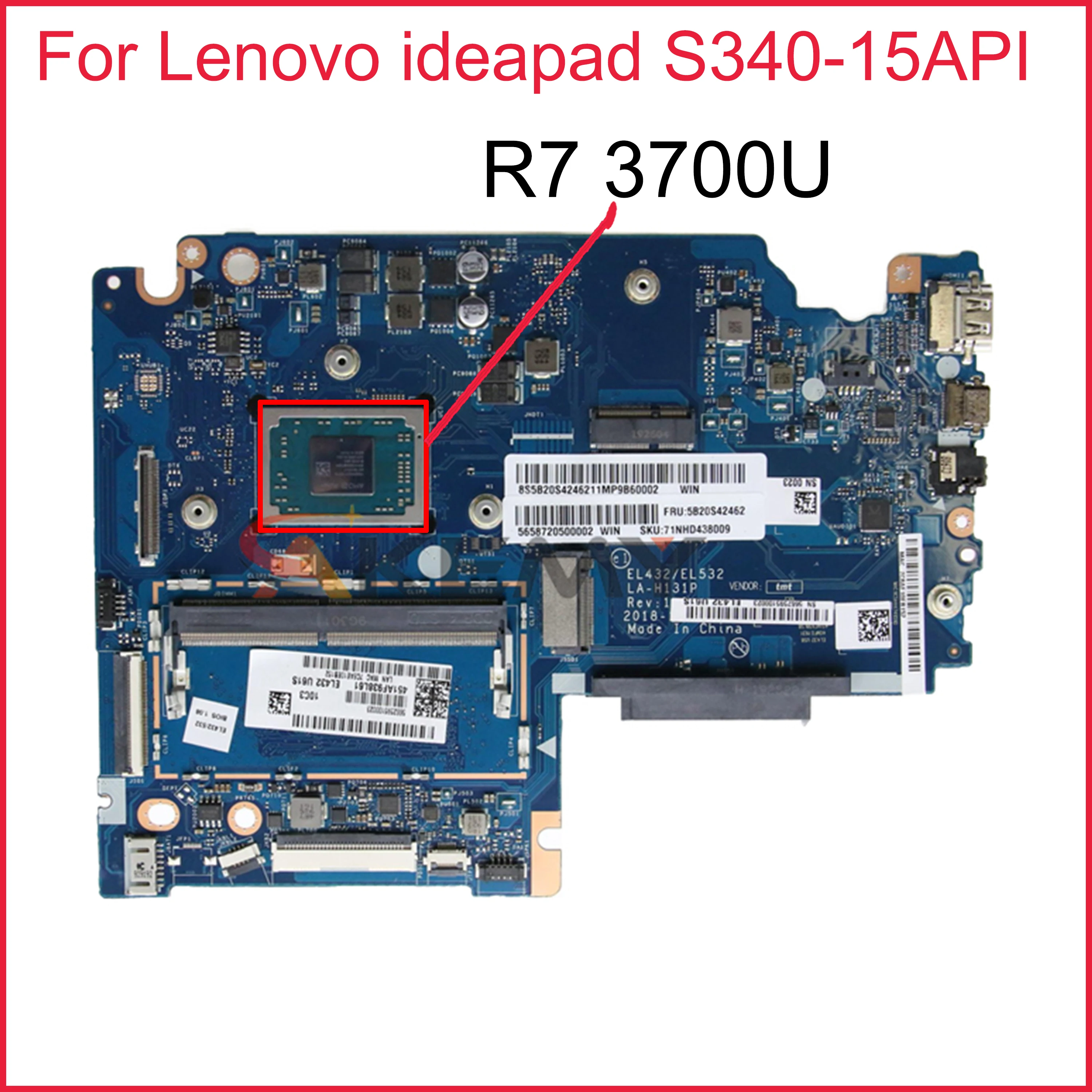 

LA-H131P For Lenovo ideapad S340-15API Laptop Motherboard EL432/EL532 LA-H131P with CPU R7 3700U 4G DDR4 100% Fully Tested