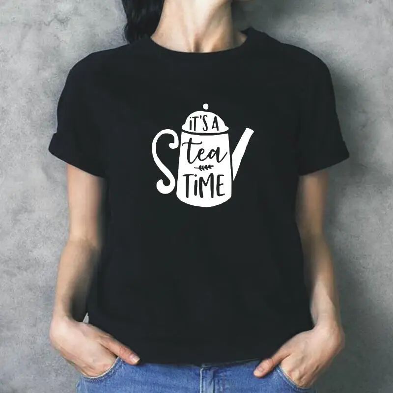 

It's A Tea Time Print Casual Tee Shirt Femme Women Tshirt Cotton Summer Short Sleeve Harajuku T Shirt Women Tops Camiseta Mujer