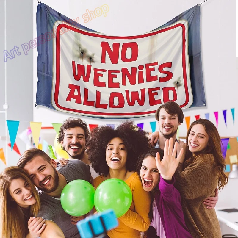 Флаг No Weenies пытается попасть в соленую кружку Забавный постер 3x5 футов УФ-мужская