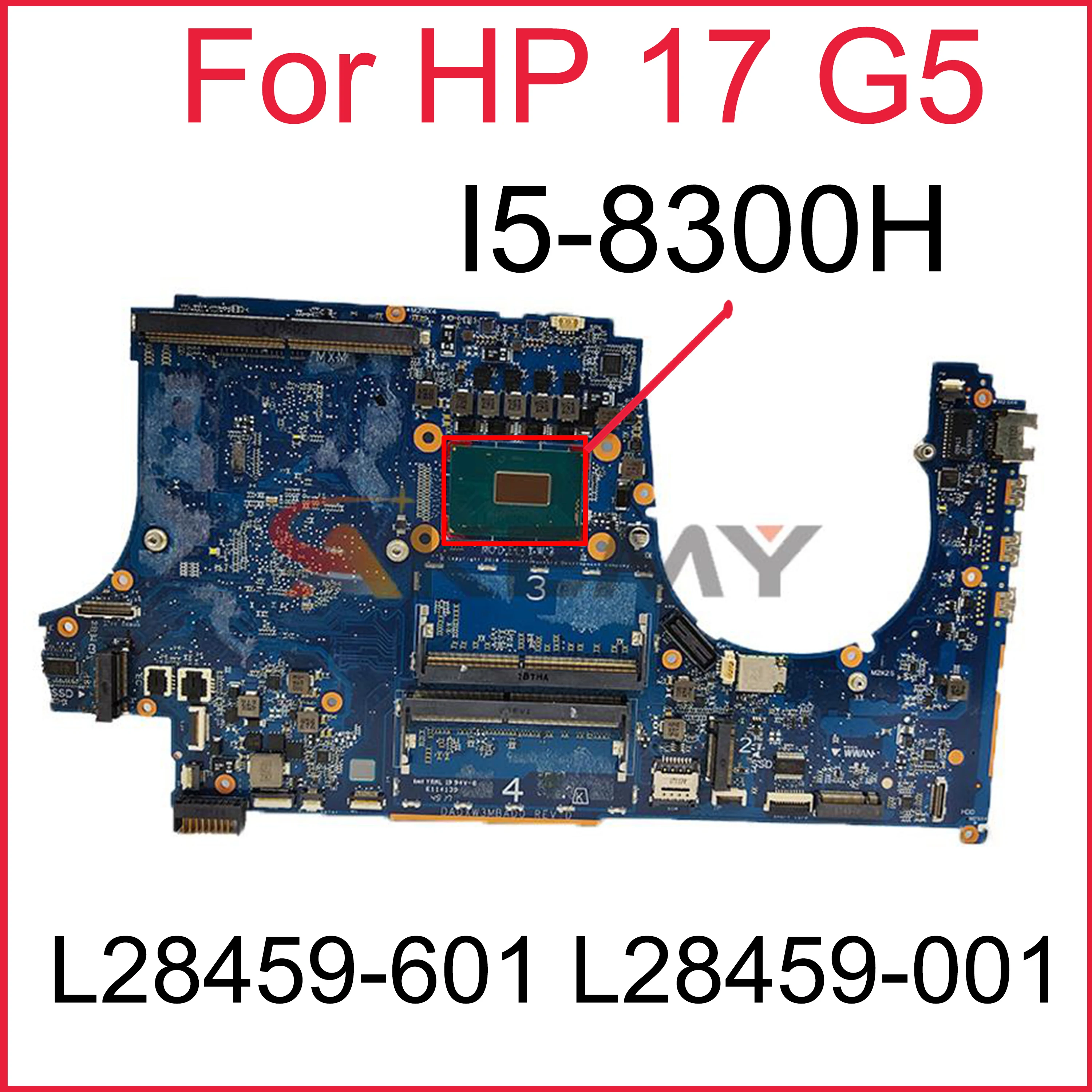 

L28459-601 для HP 17 G5 DA0XW3MBAH0 материнская плата i5-8300H CPU GM UMA