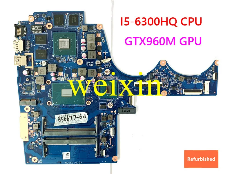 Используется для материнской платы ноутбука HP PAVILION 15-BC 856677-601 DAG35AMB8E0 W/ I5-6300HQ CPU GTX960M GPU, тестирование хорошей материнской платы