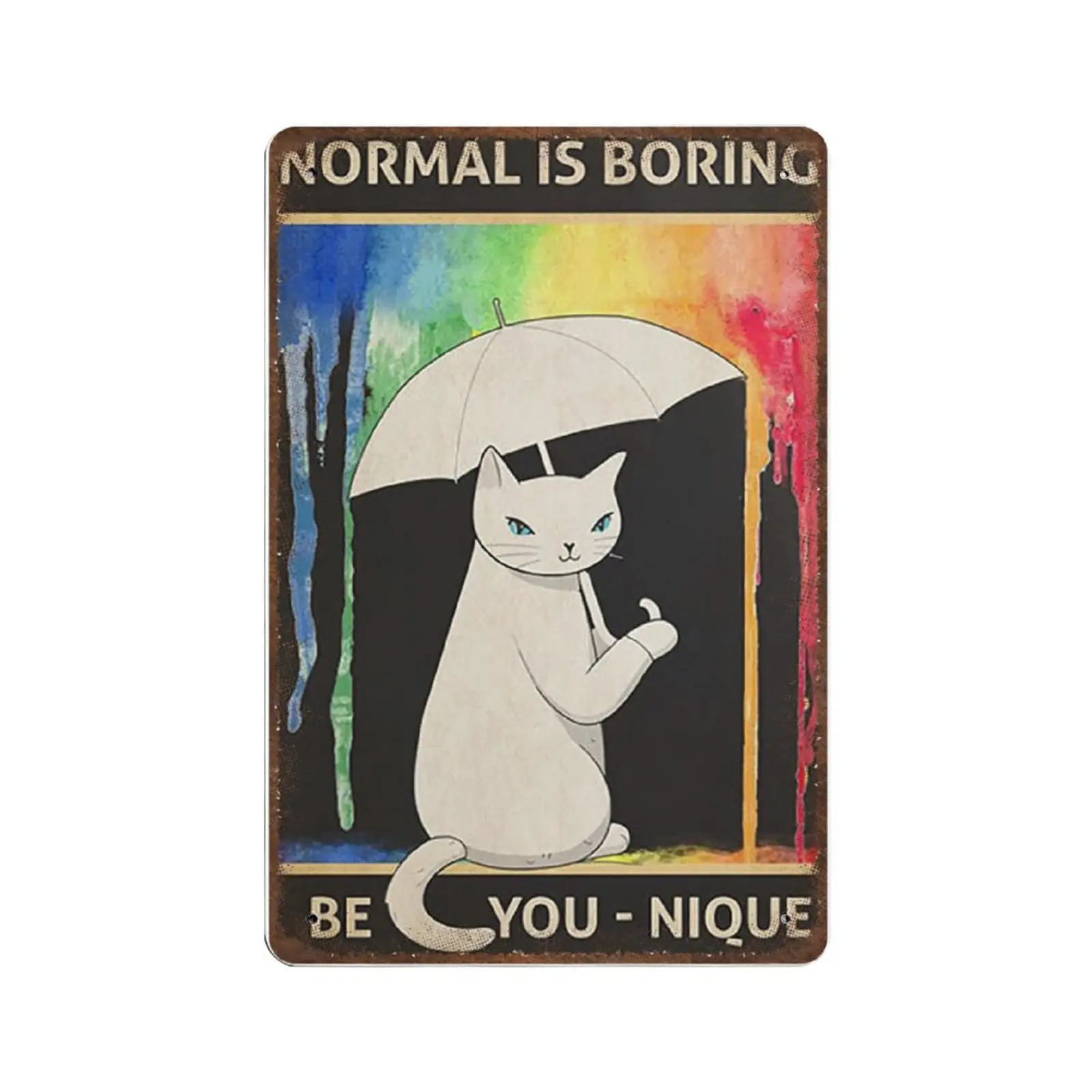 Винтажная металлическая жестяная вывеска Rainbow Rain White Cat Be You Uique Man Cave Pub Club Cafe