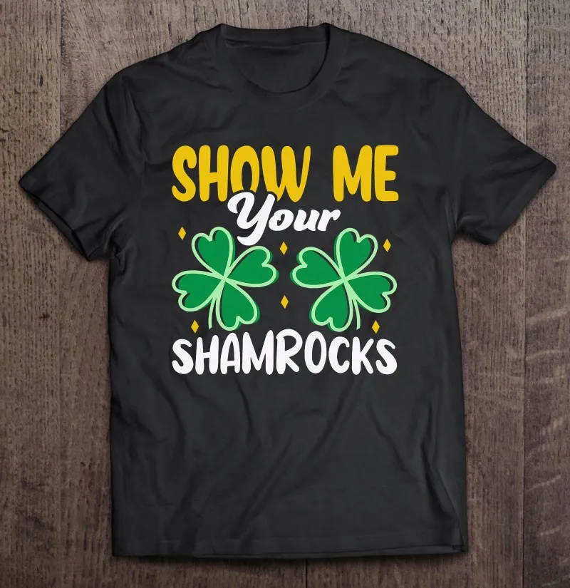 

Мужская футболка с надписью «Show Me Your Shamrocks» на День Св. Патрика