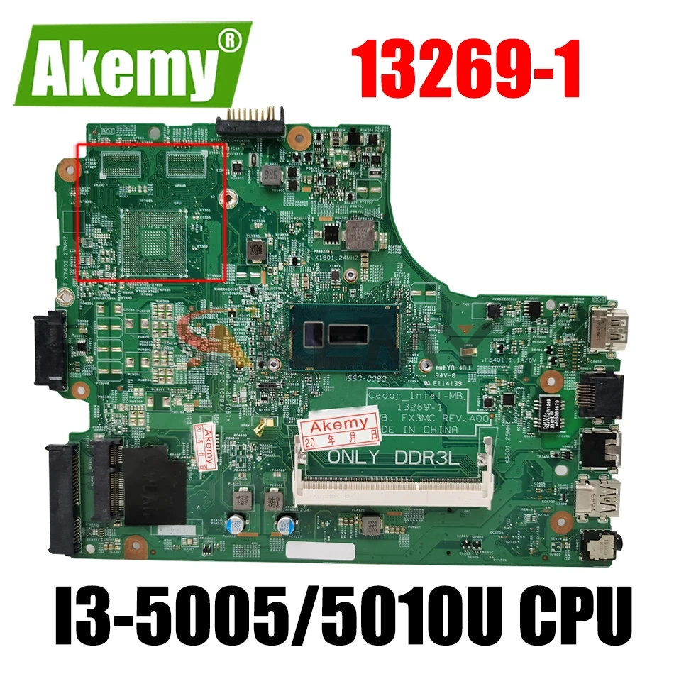 

Материнская плата для ноутбука DELL Inspiron 3542, 3543, 3442, 3443, 5748, FX3MC, 5749-1 со стандартом I3-5005/5010U, 13269 полностью протестирована