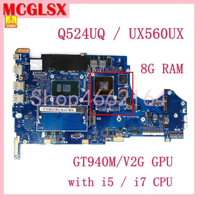 

Q524UQ 8G RAM i5/i7 CPU GTX940M/2G Материнская плата Asus Q524UQ Q524UQK UX560UQ UX560UQK Q534UX Q534UXK UX560UX б/у материнская плата