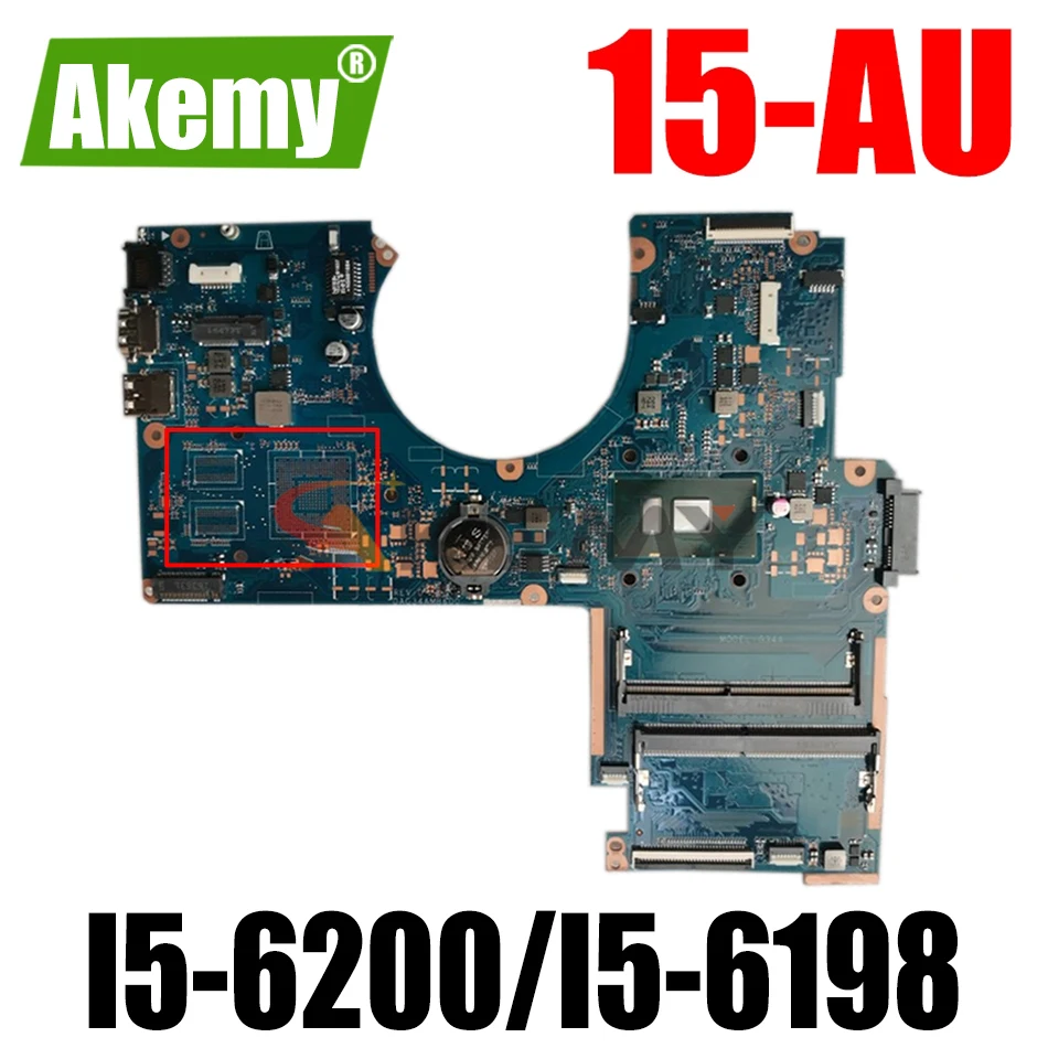 

AKEMY 856224-601 856224-001 DAG34AMB6D0 Mainboard for HP Pavilion 15-AU 15" Laptop motherboard I5-6200/I5-6198 full tested