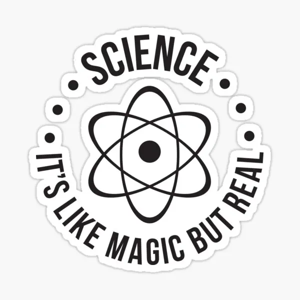 

Science It Is Like Magic But Real 5PCS Stickers for Funny Luggage Cartoon Print Laptop Living Room Cute Anime Window
