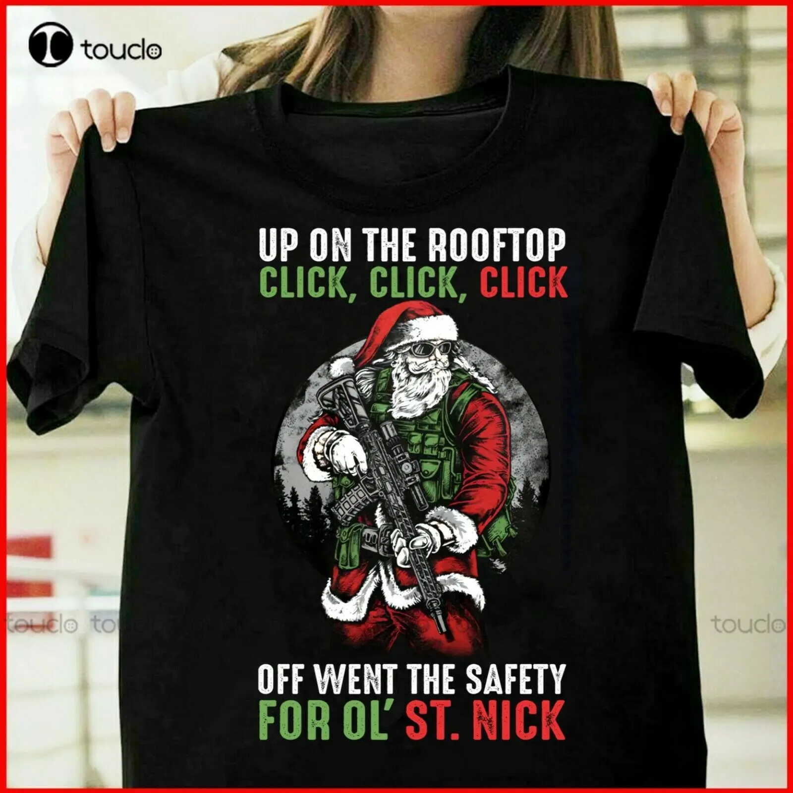 

Hot! Santa Claus Up On The Rooftop Click Click Click T Shirt Size Work Shirts For Women Custom Aldult Teen Unisex Xs-5Xl Tshirt