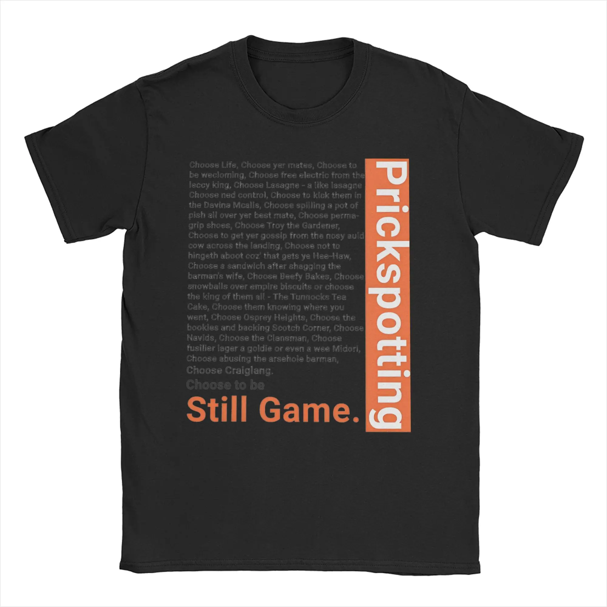 Prickspotting Still Game take on Trainspotting Men's T Shirt Tees Short Sleeve Round Collar T-Shirts Cotton Original Clothing