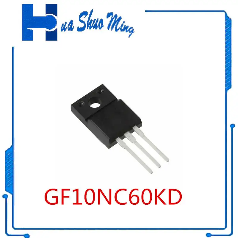 10 шт./партия GF10NC60KD STGF10NC60KD GF10NC60 10NC60 STGF10NC60 TO-220F 10 шт./партия GF10NC60KD STGF10NC60KD GF10NC60 10NC60 STGF10NC60 TO-220F