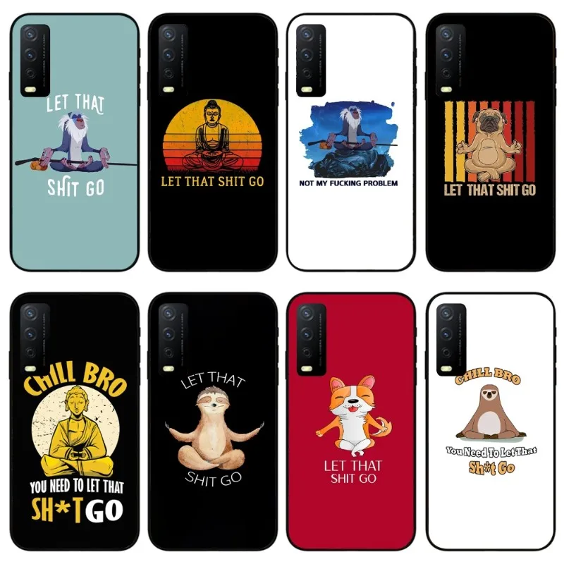 Чехол для телефона с надписью Let That shitgo VIVO Y95 Y93 Y20 V19 V17 V15 Pro X60 NEX | Мобильные телефоны