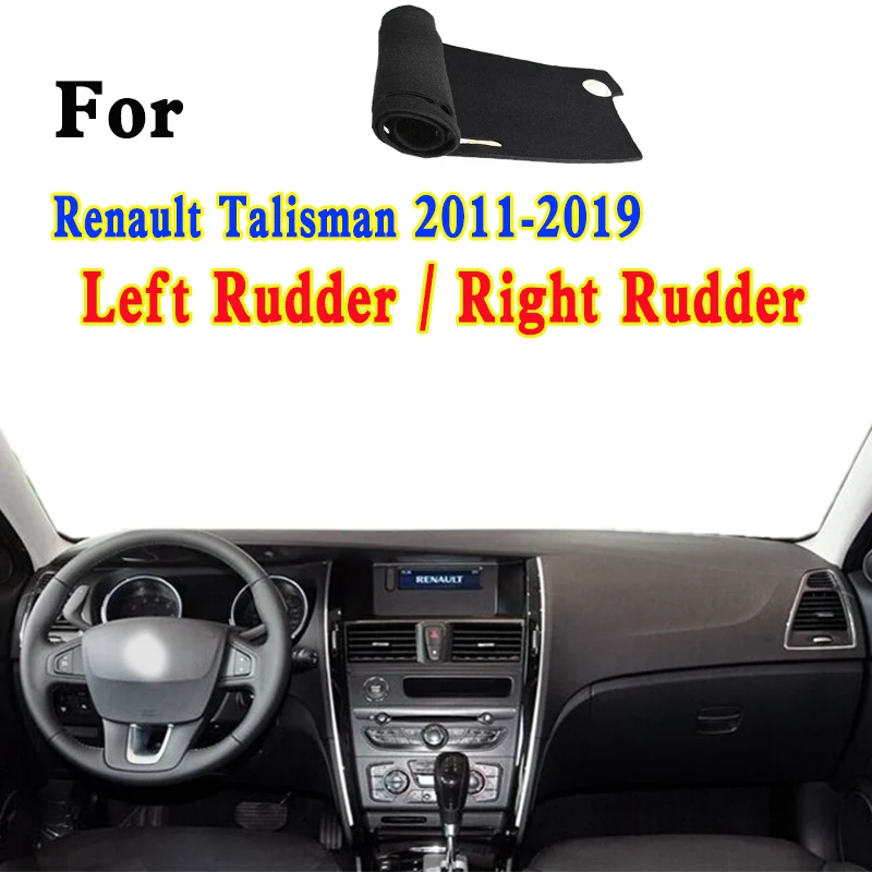 

For 2011-2019 Renault Talisman L2M L47 VQ35 Dashmat Dashboard Cover Instrument Panel Insulation Sunscreen Protective Pad