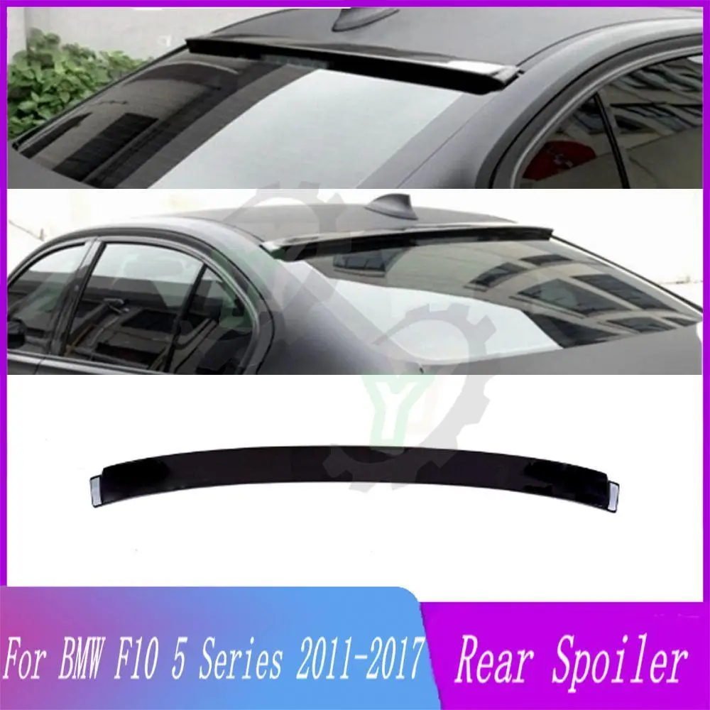 

High Quality Car Rear Window Roof Wing Spoiler Wing Refit Trim For BMW F10 5 Series 2011 2012 2013 2014 2015 2016 2017