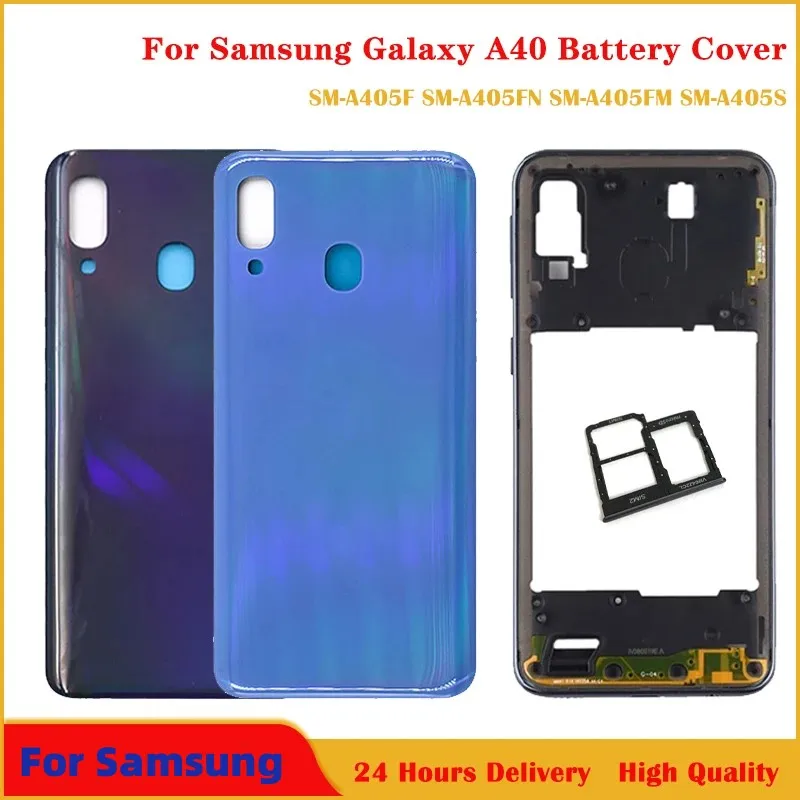 

New For Samsung Galaxy A40 2019 A405 SM-A405F A405DS Middle Frame Bezel Battery Back Cover Rear Door A40 Housing Case Replace