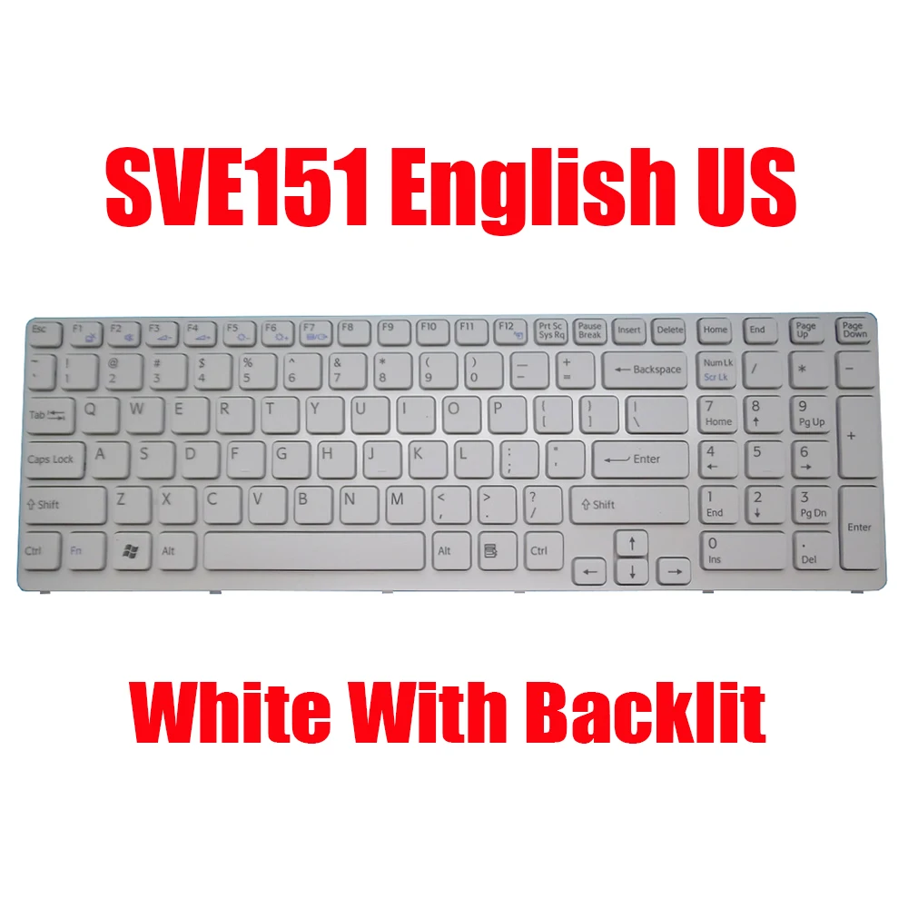 

English US Laptop Keyboard For SONY For VAIO SVE151 SVE17 SVE17115FG SVE17125CG SVE171290X SVE17135CG SVE17135CV SVE171390X New