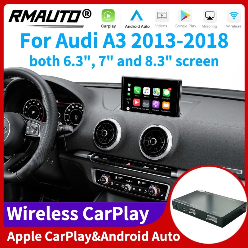 

RMAUTO беспроводной Apple CarPlay для Audi A3 2013-2018 Android Авто Mirror Link AirPlay Поддержка обратного изображения автомобиля Play 6,3 "7" 8,3"