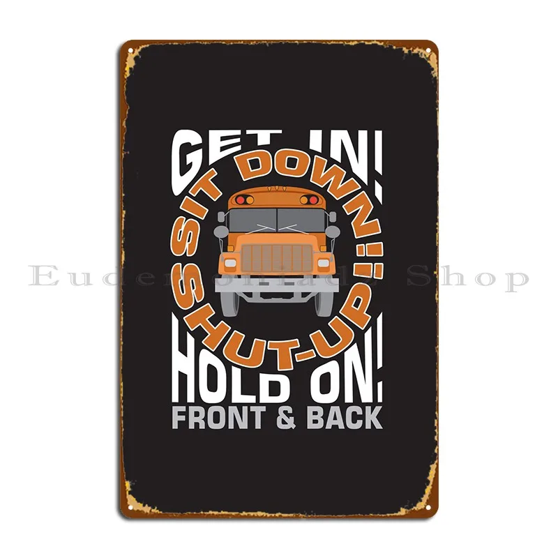 

Hold On School Metal Sign Plaques Wall Cave Customize Wall Decor Design Wall Plaque Tin Sign Poster