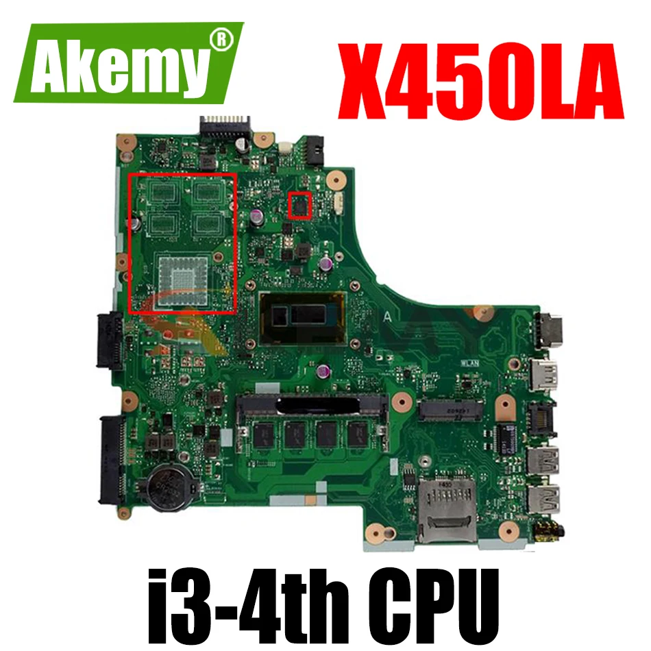 

Akemy X450LD Laptop motherboard For ASUS X450LA X450LC X450LB X450L original mainboard 4GB-RAM I3-4th （LVDS=40pin）