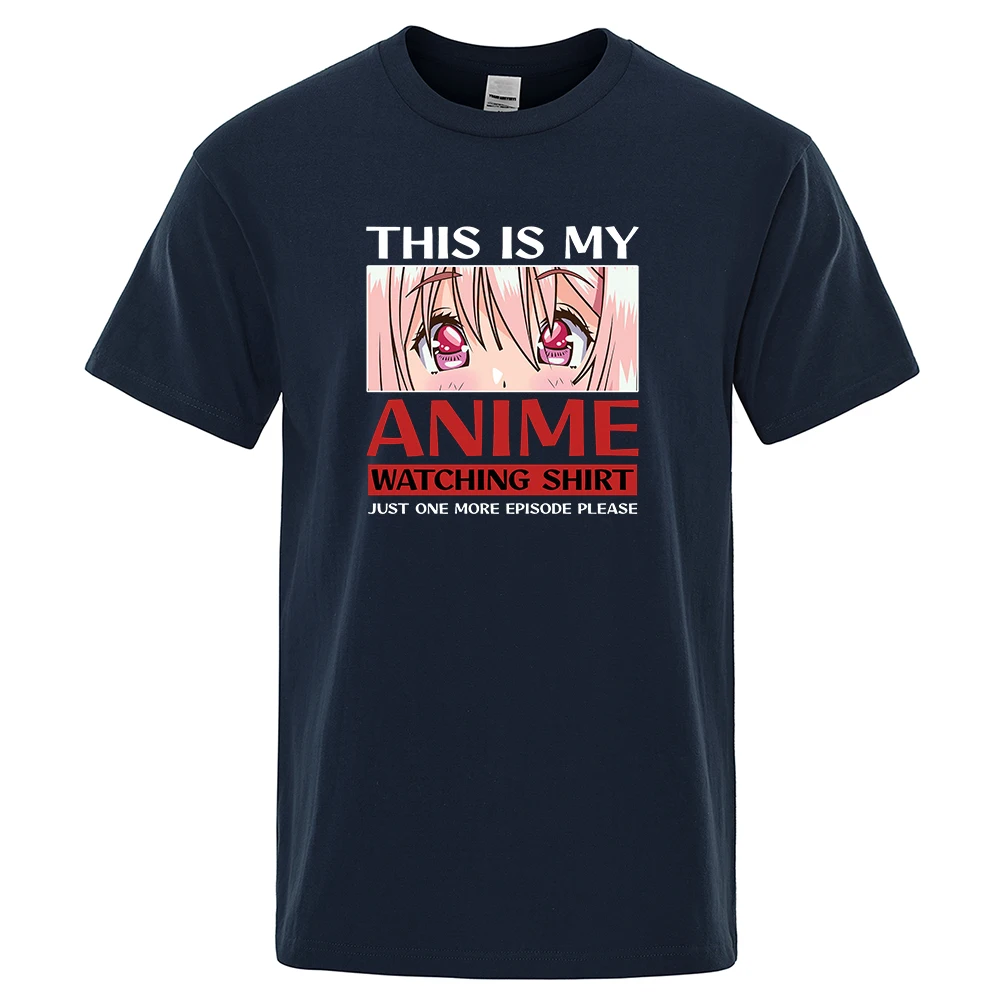 

THIS IS MY ANIME T-shirt for Men Printed Hip Hop Streetwear Mens T Shirts Basic Cotton O-Neck Top Tee Shirts Harajuku T-shirts