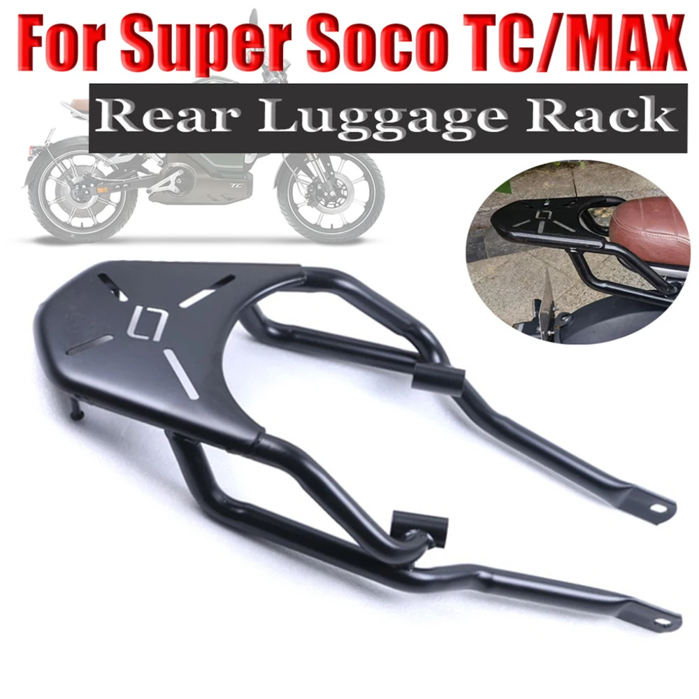 

Rear Seat Carrier Luggage Rack For Super Soco TC MAX Motorcycle Accessories Carrier Rack Cargo Holder Storage Box Shelf Bracket