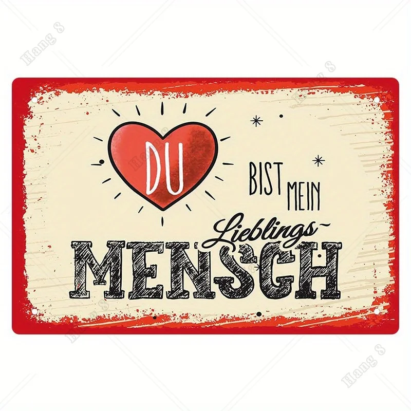 

Romantic Tin Wall Metal Sign 8X12 Inch Du Bist Mein Herz Lieblingsmensch Saying Valentines Day Gift Retro 8x12Inch Signs