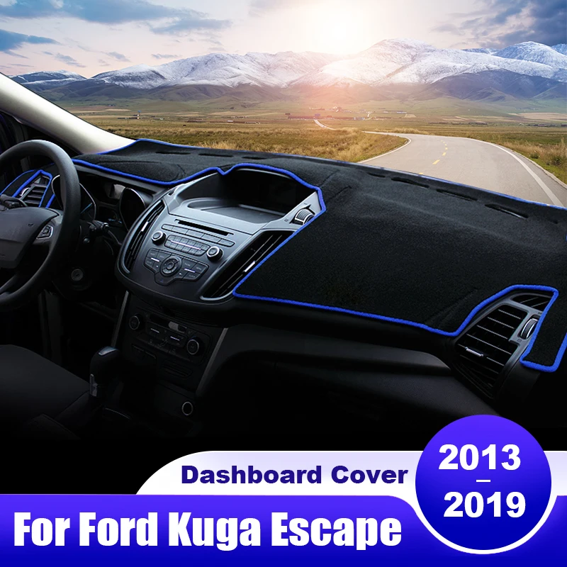 

For Ford Kuga 2 MK2 Escape 2013 2014 2015 2016 2017 2018 2019 Car Dashboard Cover Dash Mat Sun Shade Non-slip Pad Accessories